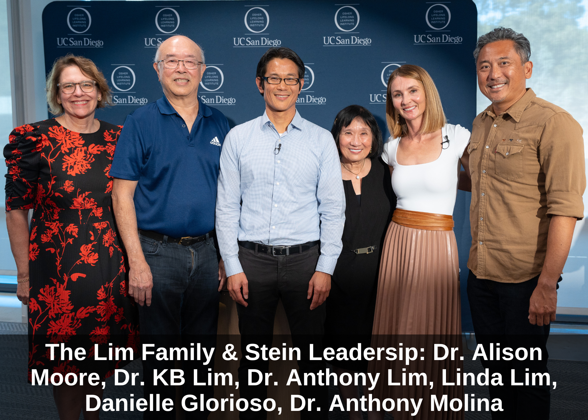 Lim Family & Stein Leadership - Dr. Alison Moore, Dr. KB Lim, Dr. Anthony Lim, Linda Lim, Danielle Glorioso, Dr. Anthony Molina 